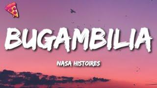 Nasa Histoires - Bugambilia