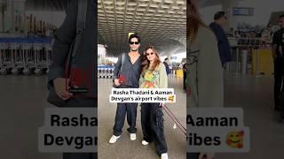 Rasha Thadani and Aaman Devgan's airport vibes  #rashathadani #aamandevgan #bollywoodhelpline