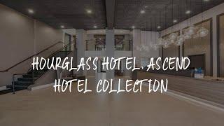 Hourglass Hotel, Ascend Hotel Collection Review - Bakersfield , United States of America