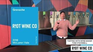 Tasting 2018 Grenache - Riot Wine Co