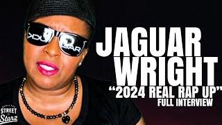 Jaguar Wright LAST Interview of 2024 | EXPLOSIVE “2024 Real Rap Up” Diddy, JayZ, Beyoncé, Trump+More