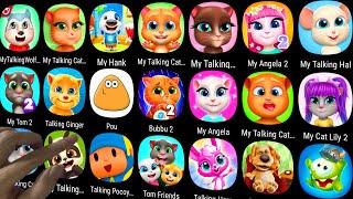 My Talking Tom,My Tom 2,Talking Ginger,Ginger 2,My Angela 2,Ben,My Tom,My Angela,My Hank,My Cat