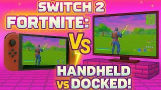 Can The Nintendo Switch 2 Handle Fortnite?! Handheld vs Docked Performance Test!