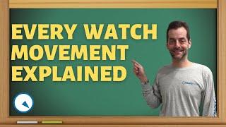 How every watch movement works - Watch and Learn #85