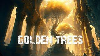 The Kingdom of the Golden Trees | FANTASY NATURE AMBIENCE MYSTERY SOUNDSCAPES