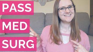 How to Pass Medical Surgical Nursing (TOP TIPS for Passing Med Surg)