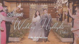 OFFICIAL WEDDING HIGHLIGHTS VIDEO  | Maricel Tulfo-Tungol