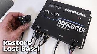 Restore MISSING BASS with the AudioControl EPICENTER