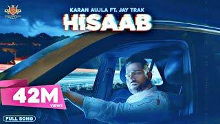 HISAAB - Karan Aujla (Official Video) Jay Trak | Latest Punjabi Songs | Royal Music Gang