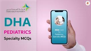 DHA (Dubai Health Authority) exam updated MCQs for Pediatric Doctors