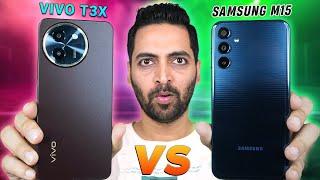 Vivo T3X 5G Vs Samsung Galaxy M15 5G Full Comparison - Battle Of The Budget !