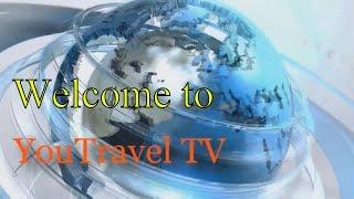 WeLcOmE tO  YOUTRAVEL TV  Channel !