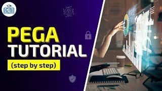 Pega Tutorial for Beginners 2018 (Step by Step tutorial)