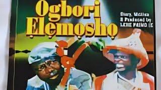 Ogbori Elemoso by Lere Paimo Full Movie (History of Ogbomoso)