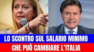  LO SCONTRO SUL SALARIO MINIMO CHE PUÒ CAMBIARE L’ITALIA