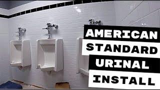 AMERICAN STANDARD URINAL INSTALLATION