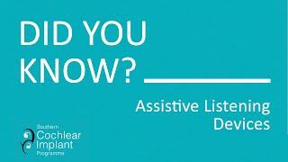 Assistive Listening Devices