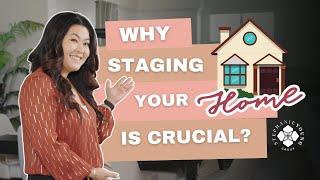 Maximize Your HOME's Potential: STAGING IS STRATEGIC