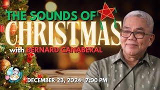 The Sounds of Christmas with Bernard Cañaberal