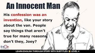 Improve English | Learn English through story level 4 An Innocent Man | EnOn - Learn English Online