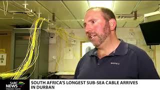 Arrival of South Africa's longest sub-sea cable in Durban: Ryan Sher