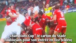 Champions Cup : le carton du Stade Toulousain pour son entrée en lice(vidéo).