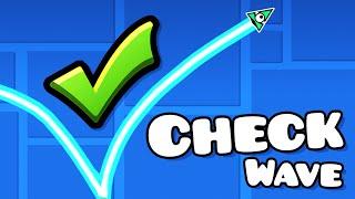 Check Wave | Geometry dash 2.11