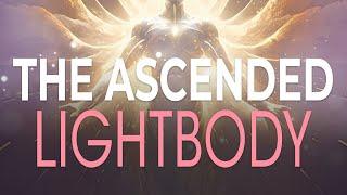 The Ascended Lightbody