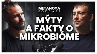 Mikrobióm ako kľúč a odtlačok fyzického a psychického zdravia | Metanoya Podcast a Martin Haranta