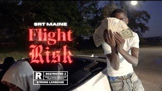Srt Maine - (flight risk) {official Music Video}