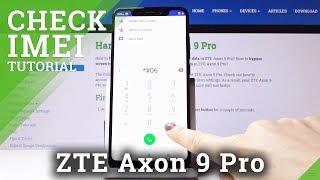 ZTE Axon 9 Pro How to Check IMEI and Serial Number