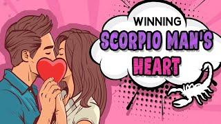 How Do You Win a Scorpio Man’s Heart?