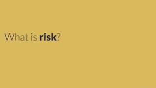 What is risk?