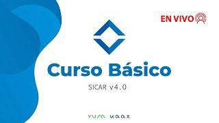 CURSO BÁSICO para NEGOCIOS [ SICAR v4.0 ] [ En Vivo ] 