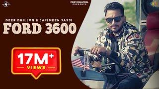 FORD 3600 (GUDDIYAN) | DEEP DHILLON & JAISMEEN JASSI | R Maani | Punjabi Songs 2016