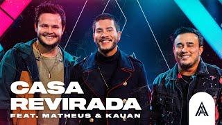 CASA REVIRADA | ARTHUR AGUIAR e MATHEUS & KAUAN (Clipe Oficial) |  #arthuraguiar #matheusekauan