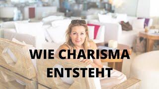 WIE CHARISMA ENTSTEHT  - Julia Sobainsky