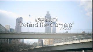 A Zae Production "Behind The Camera" Vlog2 (Atlanta) f/ Tink & Rich Kidz