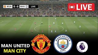 LIVE : Manchester United vs Manchester City | English Premier League 2024/25 | Full Match Streaming