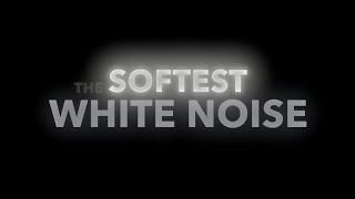 (No Ads) The Softest White Noise Ever | 10 Hrs, Black Screen, SLEEP, FOCUS, RELAXATION