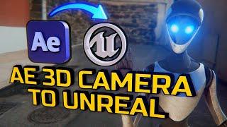 After Effects 3D Camera into Unreal Engine!