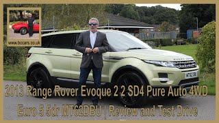 2013 Range Rover Evoque 2 2 SD4 Pure Auto 4WD Euro 5 5dr MT62DBU | Review and Test Drive