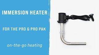 Introducing the RinseKit PRO Immersion Heater