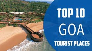 Top 10 Best Tourist Places to Visit in Goa | India - English