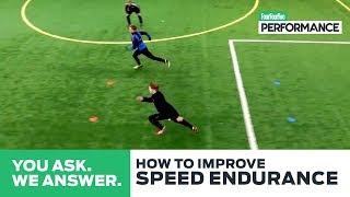 How To Improve Speed Endurance | Sprint Drill | You Ask, We Answer