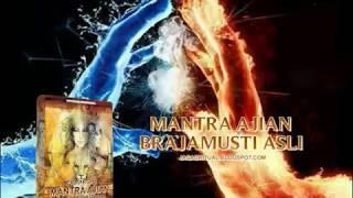 MANTRA AJIAN BRAJAMUSTI ASLI