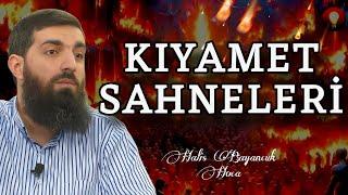 Kıyamet Günü Sahneleri | Halis Bayancuk Hoca