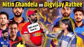 Nitin Chandila Exclusive On Digvijay Rathee | Dynamic Delhi | Entertainers Cricket League |