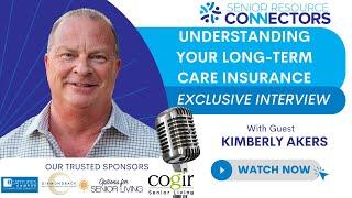 Understanding Your Long-Term Care Insurance with Kimberly Akers from Amada Senior Care