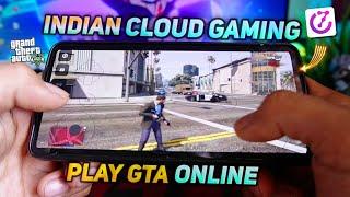 New *INDIAN* Cloud Gaming Apps | Play GTA5 ONLINE In Mobile | GTA V 1080p 60FPS